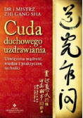 Cuda duchowego uzdrawiania