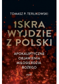 Iskra wyjdzie z Polski