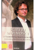 Ścieżki wolności Z Tadeuszem Bartosiem OP rozmawia Krzysztof Bielawski