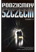 Podziemny Szczecin Część 2