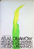Atlas objawów niedoboru lub nadmiaru składników pokarmowych u roślin uprawnych