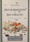 Bez hormonów i bez strachu