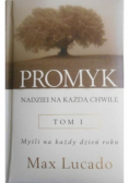 Promyk nadziei na każdą chwilę Tom I