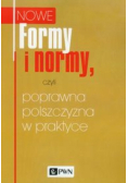 Formy i normy czyli poprawna polszczyzna w praktyce
