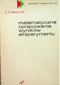 Matematyczne opracowanie wyników eksperymentu