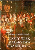 Złoty wiek malarstwa gdańskiego