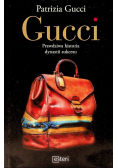 Gucci. Prawdziwa historia dynastii sukcesu