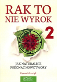 Rak to nie wyrok Część 2