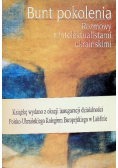 Bunt pokolenia Rozmowy z intelektualistami ukraińskimi