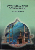 Ewangelia życia doskonałego Piąta ewangelia