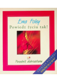 Powiedz życiu tak! Poradnik dobrostanu