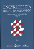 Encyklopedia Ruchu Narodowego. Organizacje, wydarzenia, pojęcia Tom 3