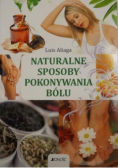 Naturalne sposoby pokonywania bólu