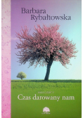 Czas darowany nam Część V