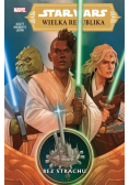 Star Wars Wielka Republika Tom 1 Bez strachu