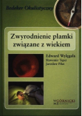 Zwyrodnienie plamki związane z wiekiem