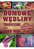 Domowe wędliny tradycyjne oraz sous vide