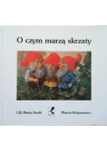 O czym marzą skrzaty