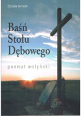 Baśń Stołu Dębowego poemat wołyński plus CD