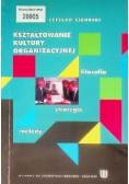 Kształtowanie kultury organizacyjnej