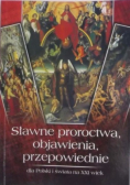 Sławne proroctwa, objawienia, przepowiednie