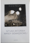 Sztuka aktorska Wandy Siemaszkowej