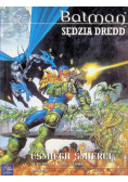 Batman Sędzia Dredd Część II Uśmiech Śmierci