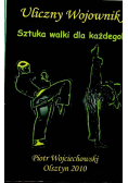 Uliczny wojownik sztuka walki dla każdego