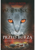 Wojownicy Tom 4 Cisza przed burzą