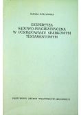 Ekspertyza sądowo -psychiatryczna w postępowaniu spadkowym testamentowym