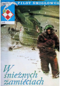 Pilot śmigłowca Nr 4 W śnieżnych zamieciach