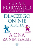 Dlaczego on nie kocha a ona za nim szaleje