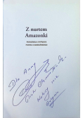 Z nurtem Amazonki Pionierska wyprawa Piotra Chmielińskiego