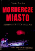 Mordercze miasto
