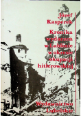 Kronika wydarzeń w Lublinie w okresie okupacji hitlerowskiej