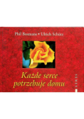 Każde serce potrzebuje domu