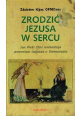 Zrodzić Jezusa w secu