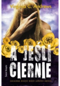 A jeśli ciernie