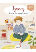 Ignacy idzie do przedszkola