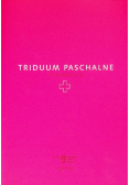 Triduum Paschalne. Przewodnik