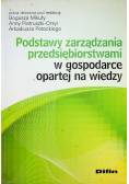 Podstawy zarządzania przedsiębiorstwami w gospodarce opartej na wiedzy