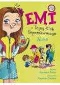 Emi i Tajny Klub Superdziewczyn Tom 11 Aloha