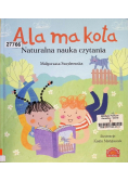 Ala ma kota. Naturalna nauka czytania
