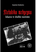 Nieludzka medycyna. Lekarze w służbie nazizmu