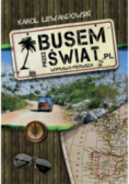 Busem przez świat Wyprawa pierwsza