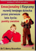 Emocjonalny i fizyczny rozwój twojego dziecka przez pierwsze lata życia