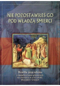 Nie pozostawiłeś Go pod władzą śmierci Homilie pogrzebowe