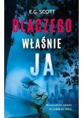 Dlaczego właśnie ja