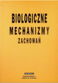 Biologiczne mechanizmy zachowań