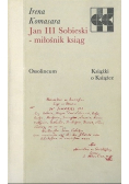 Jan III Sobieski - miłośnik ksiąg